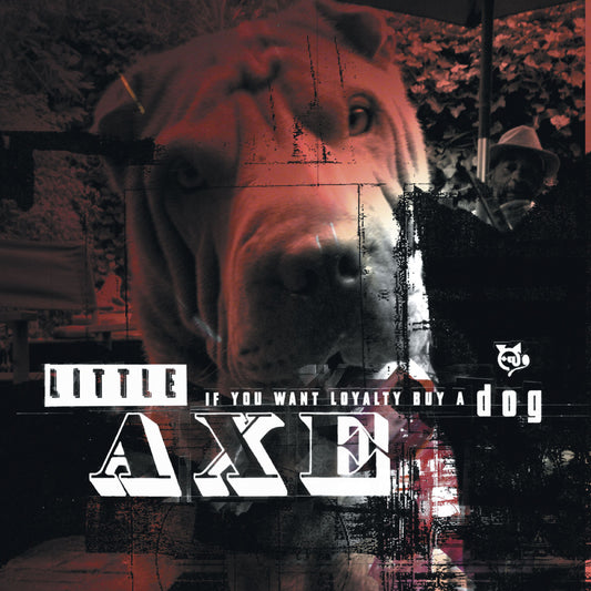 Little Axe - If You Want Loyalty Buy A Dog | - REGGAE *NEW*