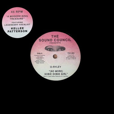 O-Ryley Feat. Kellee Patterson - (PRESALE 11/6/26) (No More) Sobe Dobie Girl b/w Hanging Out With The Sunshine (VINYL 7") | NEW - REGGAE *NEW*