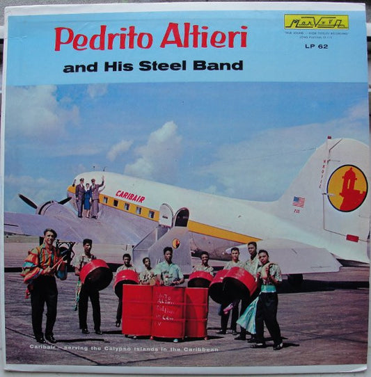 Pedrito Altieri And His Happy Steel Band Pedrito Altieri And His Steel Band LP Near Mint (NM or M-) Very Good (VG)