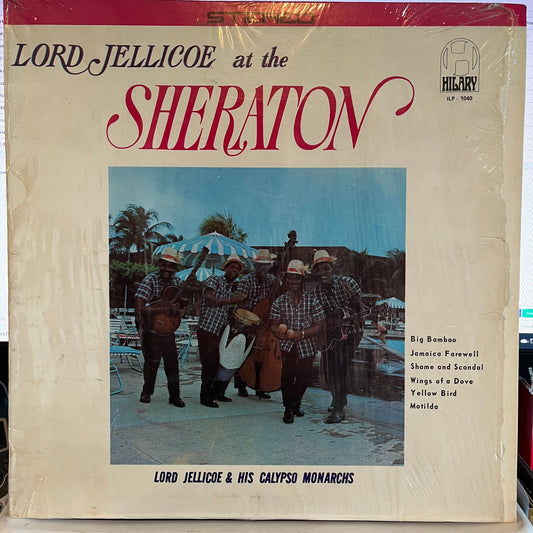 Lord Jellicoe And His Calypso Monarchs - Lord Jellicoe At The Sheraton | Very Good (VG) Near Mint (NM) - REGGAE / USED *RED*VERY GOOD*