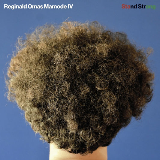 REGINALD OMAS MAMODE IV - Stand Strong (Clear Vinyl) |