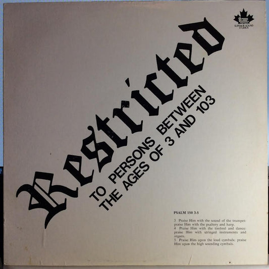 Restricted (To Persons Between The Ages Of 3 And 103) (VINYL) | Near Mint- (NM-) Excellent (EX) - RELIGIOUS / USED *NEAR MINT-*
