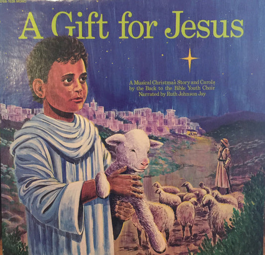 A Gift For Jesus (VINYL) | Near Mint (NM) Near Mint (NM) - RELIGIOUS / USED *NEAR MINT*