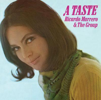 Ricardo Marrero and The Group - A Taste |
