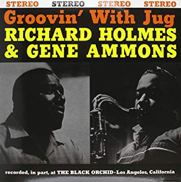 Richard Holmes & Gene Ammons - Groovin' With Jug |