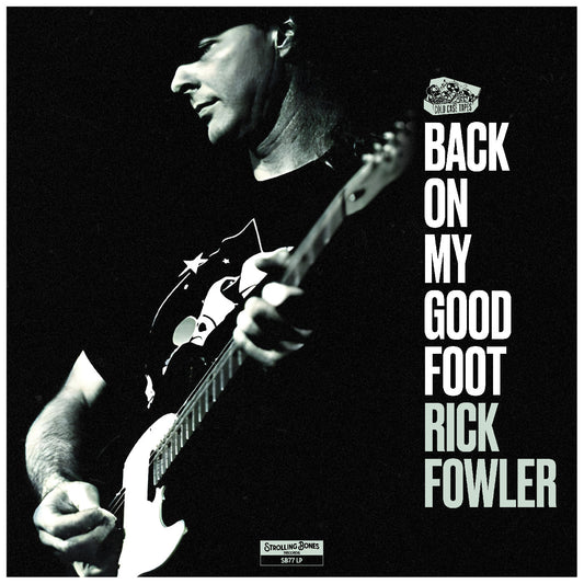 Rick Fowler - Back On My Good Foot |
