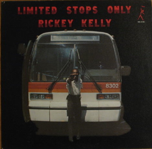 Rickey Kelly - Limited Stops Only |