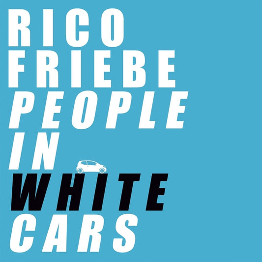 People In White Cars |