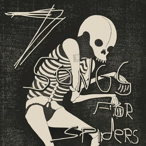 7 Songs For Spiders |
