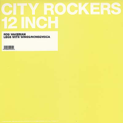 ROB WAKEMAN - Legs With Wings/Nonsensica (VINYL) | Mint (M) Mint (M) - HOUSE *NEW*