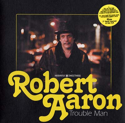 ROBERT AARON - Trouble Man |