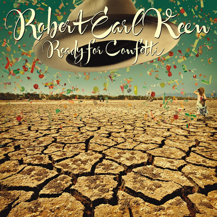 Robert Earl Keen - Ready For Confetti [Confetti LP] |