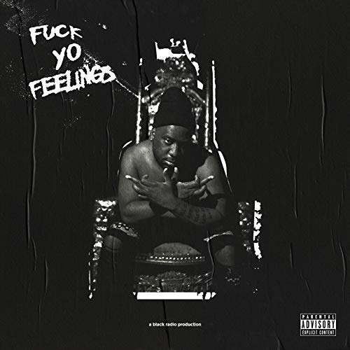 Fuck Yo Feelings [2 LP] |
