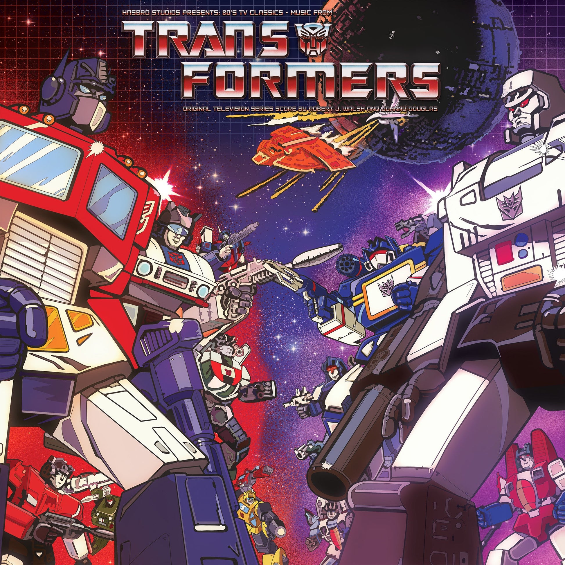 Robert J. Walsh and Johnny Douglas - Hasbro Studio Presents '80S Tv Classics: Music From The Transformers |