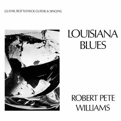 ROBERT PETE WILLIAMS - Louisiana Blues (Bottleneck Brown VINYL LP) | NEW - COUNTRY *NEW*