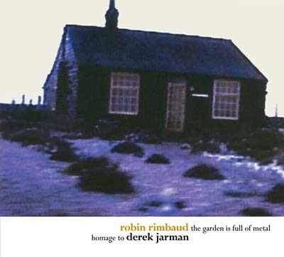 The Garden Is Full of Metal/Homage to Derek Jarman |