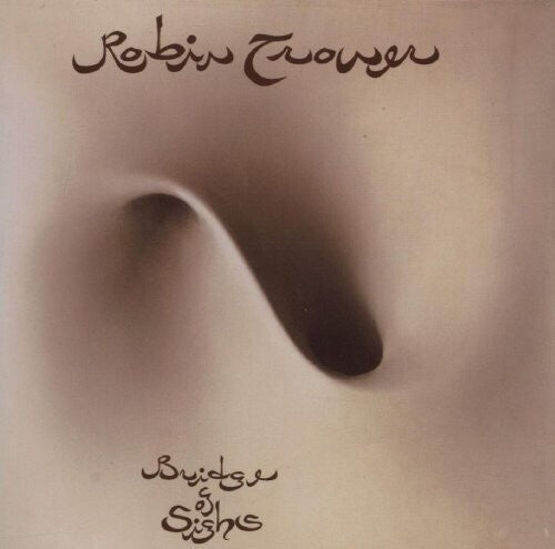 Robin Trower - Bridge Of Sighs (Remastered) |