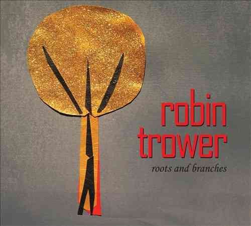 Robin Trower - Roots and Branches [Digipak] |