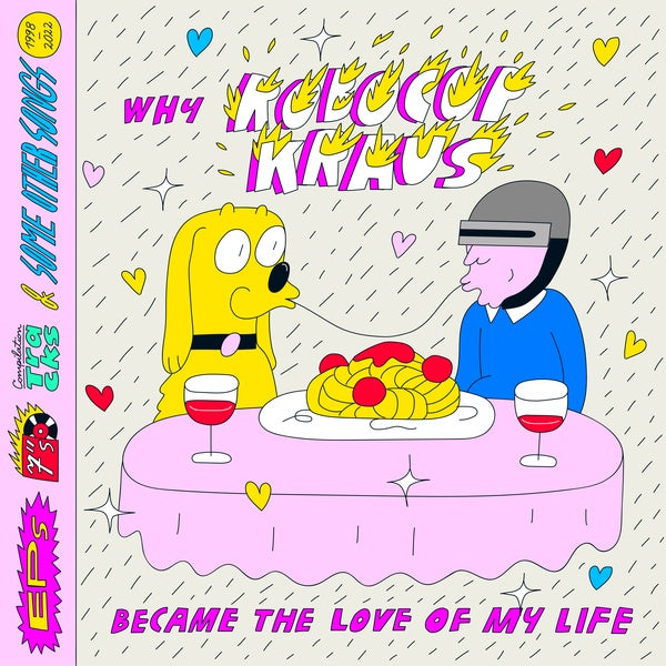 Why Robocop Kraus Became the Love of My Life [Import] | Mint (M) Mint (M) - ALT/INDIE *NEW*