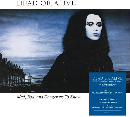 DEAD OR ALIVE - (PRESALE 11/20/26) Mad Bad & Dangerous To Know - 140-Gram Vinyl (140G IMPORT VINYL 2xLP) | NEW - ROCK/CLASSIC *NEW*