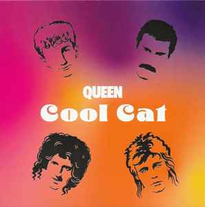 Queen - Cool Cat | Mint (M) Mint (M) - ROCK *NEW/7"/COLOR/RSD*