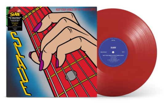 Slade - Keep Your Hands Off My Power Supply (IEX Traanslucent Red VINYL LP BMG BMGCAT802LP) | NEW - ROCK *NEW/COLOR