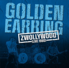Golden Earring - Zwollywood (LIVE 1980)(RSD 2026)(2x BLUE VINYL) | Mint (M) Mint (M) - ROCK *NEW/COLOR*