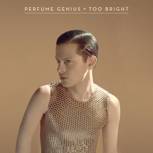 Perfume Genius - Too Bright | - ROCK *NEW*