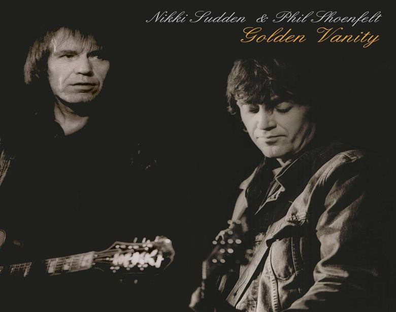 Sudden, Nikki & Phil Schoenfelt - Golden Vanity (CD) | - ROCK *NEW*