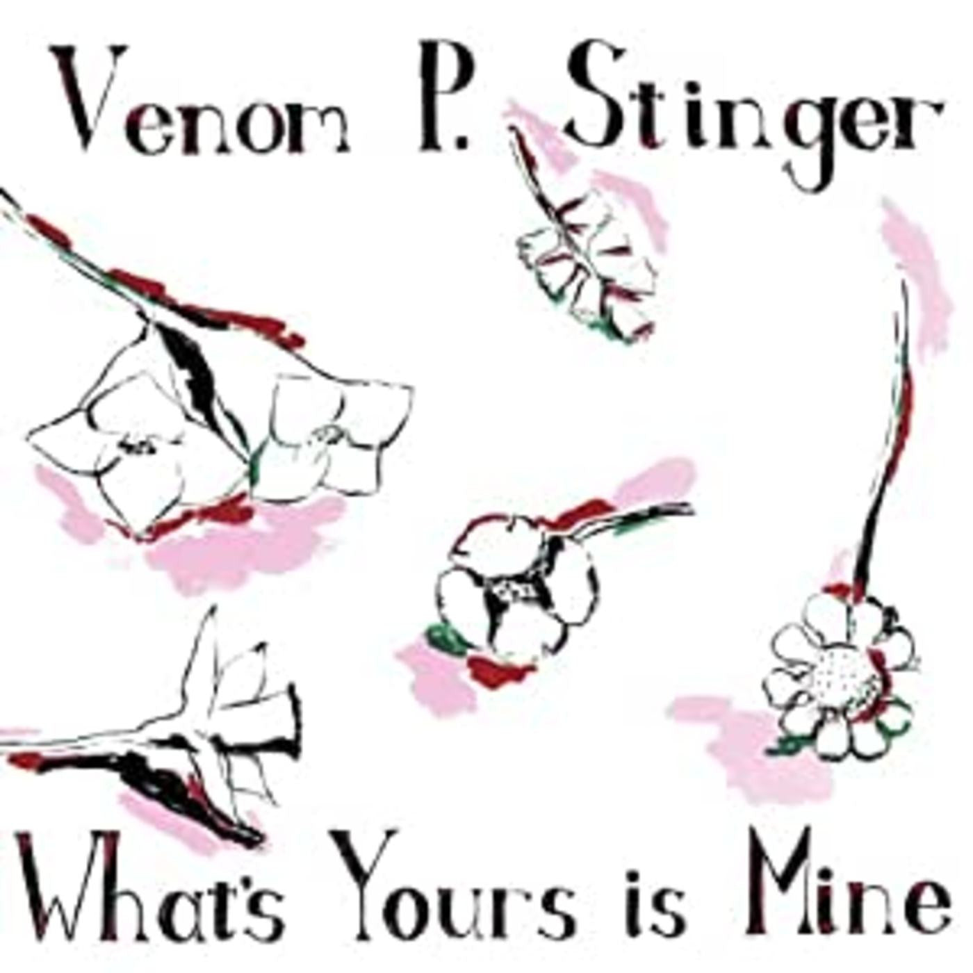 Venom P. Stinger - What's Yours Is Mine (Vinyl) | Mint (M) Mint (M) - ROCK *NEW*