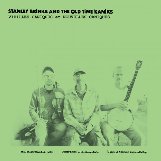 Brinks, Stanley And The Old Time Kaniks - Vieilles Caniques / Nouvelles Caniques | - ROCK *NEW*