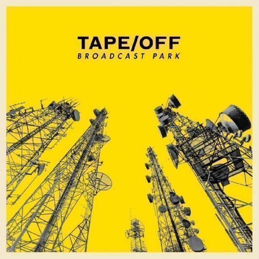 Tape/Off - Broadcast Park (Vinyl) | - ROCK *NEW*