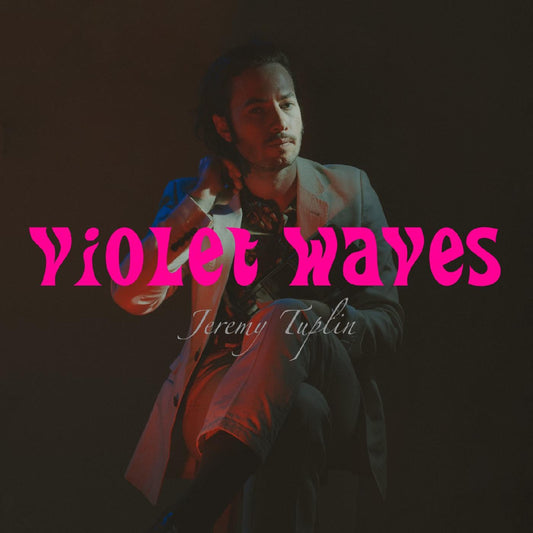 Tuplin, Jeremy - Violet Waves | - ROCK *NEW*