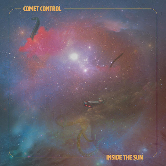 Comet Control - Inside The Sun (CD) | - ROCK *NEW*