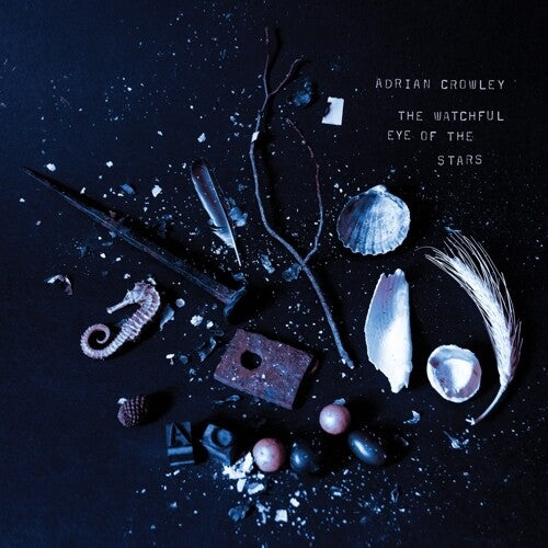 Adrian Crowley - The Watchful Eye Of The Stars (VINYL) | - ROCK *NEW*