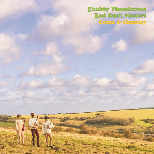Chubby Thunderous Bad Kush Masters - Come & Chutney (SLURRY BROWN VINYL) | - ROCK *NEW*