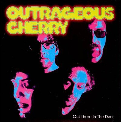 Outrageous Cherry - Out There In The Dark (VINYL) | - ROCK *NEW*