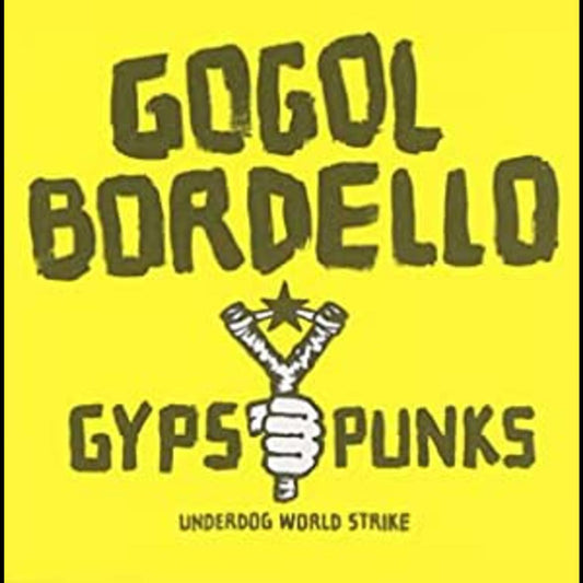 Gogol Bordello - Gypsy Punks Underdog World Strike (CD) | Mint (M) Mint (M) - ROCK *NEW*