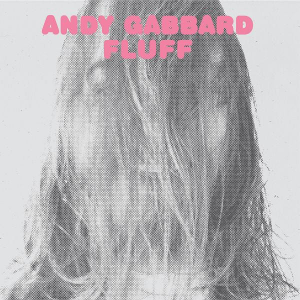 Gabbard, Andy - Fluff (Vinyl) | Mint (M) Mint (M) - ROCK *NEW*
