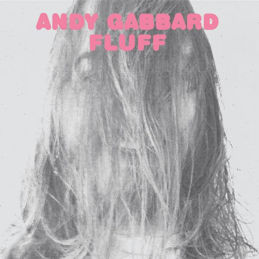 Gabbard, Andy - Fluff (Vinyl) | Mint (M) Mint (M) - ROCK *NEW*