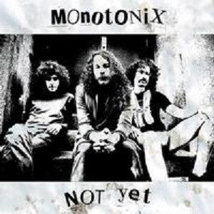 Monotonix - Not Yet (CD) | Mint (M) Mint (M) - ROCK *NEW*