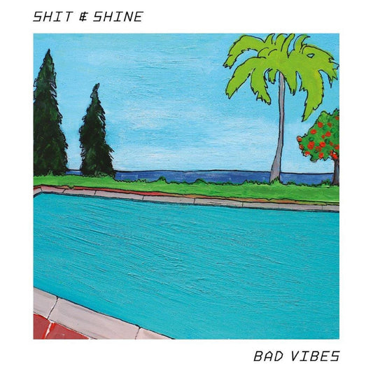 Shit & Shine - Bad Vibes | - ROCK *NEW*