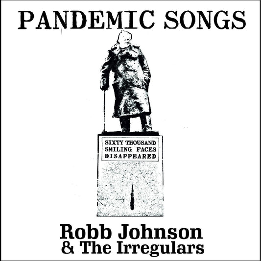 Johnson, Robb & the Irregulars - Pandemic Songs (CD) | - ROCK *NEW*