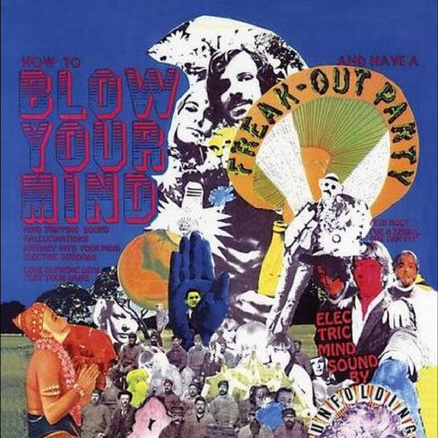 Unfolding, The - How to Blow Your Mind and Have a Freak-Out Party (ORANGE SUNSHINE VINYL) | - ROCK *NEW*