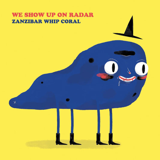 We Show Up On Radar - Zanzibar Whip Coral (TRANSPARENT YELLOW VINYL) | - ROCK *NEW*
