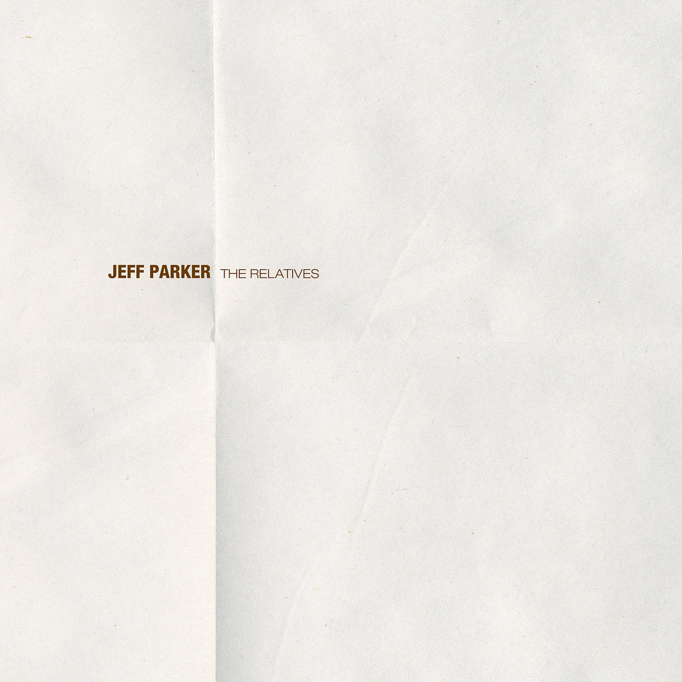 Parker, Jeff - The Relatives (INDIE EXCLUSIVE, CLEAR WITH GOLD AND BROWN VINYL) (Vinyl) | Mint (M) Mint (M) - ROCK *NEW*