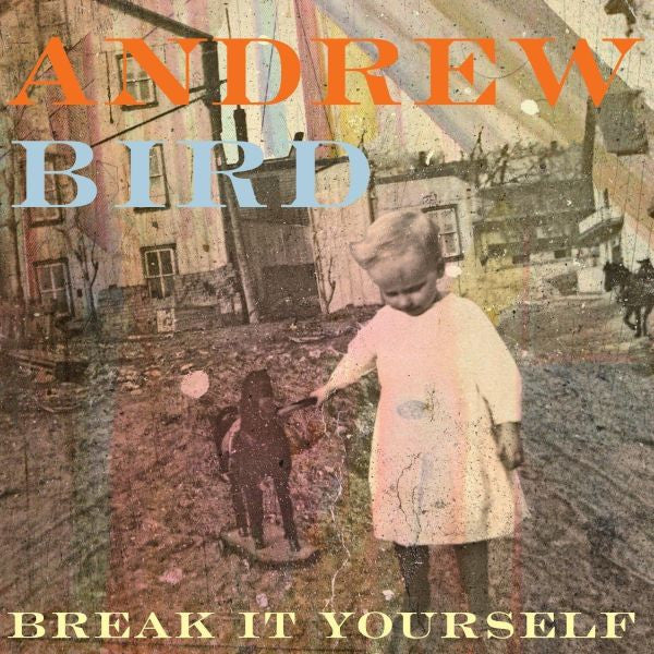 Bird, Andrew - Break It Yourself (CD) | Mint Mint - ROCK *NEW*