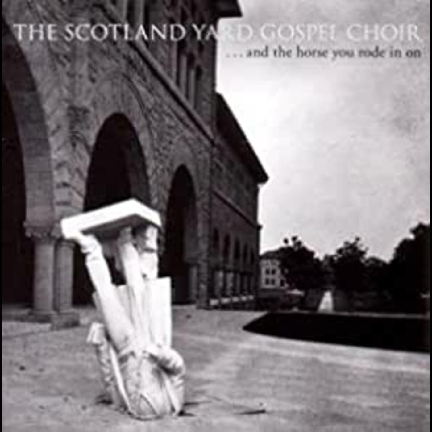 Scotland Yard Gospel Choir - & The Horse You Rode In On (CD) | - ROCK *NEW*