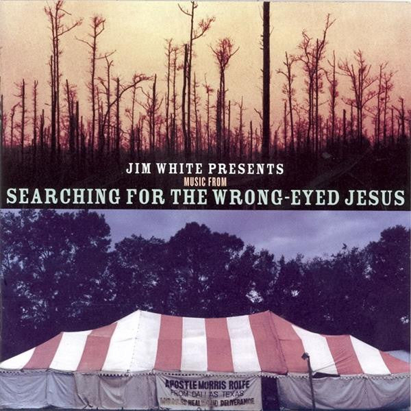 White, Jim - Presents Music from Searching for a Wrong Eyed Je (CD) | Mint Mint - ROCK *NEW*