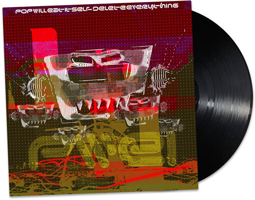 Pop Will Eat Itself - Delete Everything (VINYL) | - ROCK *NEW*